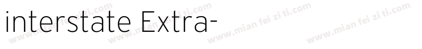 interstate Extra字体转换
